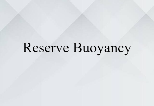 reserve buoyancy