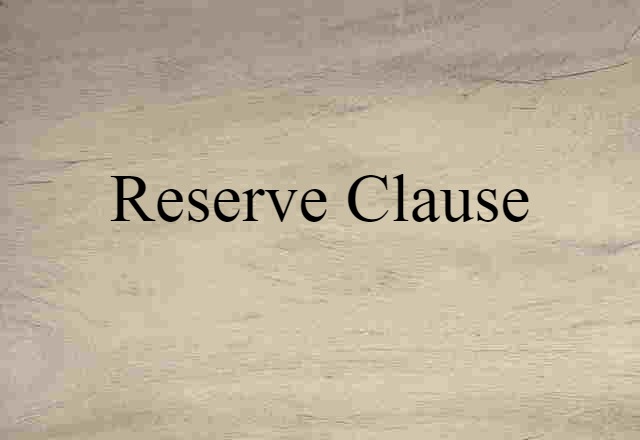 reserve clause