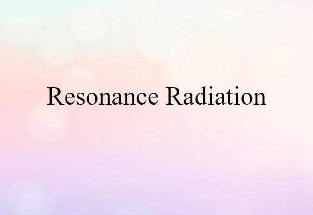 resonance radiation