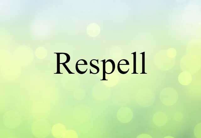 respell