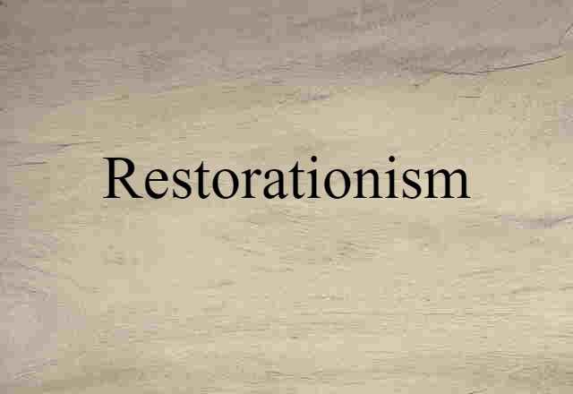 restorationism