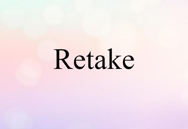 retake