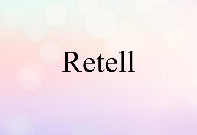 retell