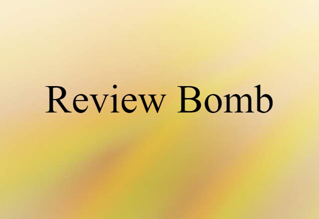 review bomb