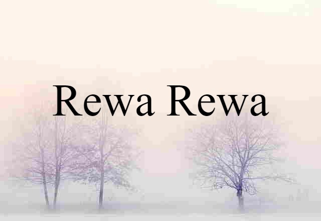 rewa-rewa