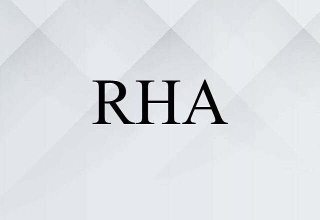 RHA (noun) Definition, Meaning & Examples