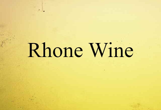 Rhone wine