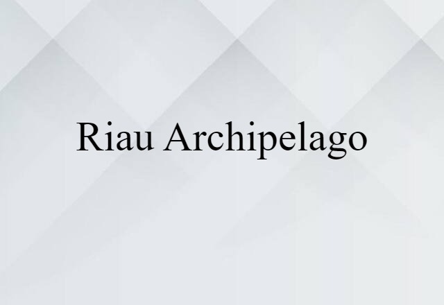 Riau Archipelago