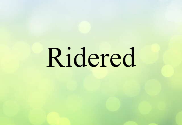 ridered