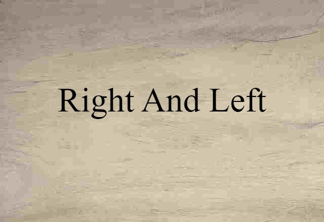 right and left