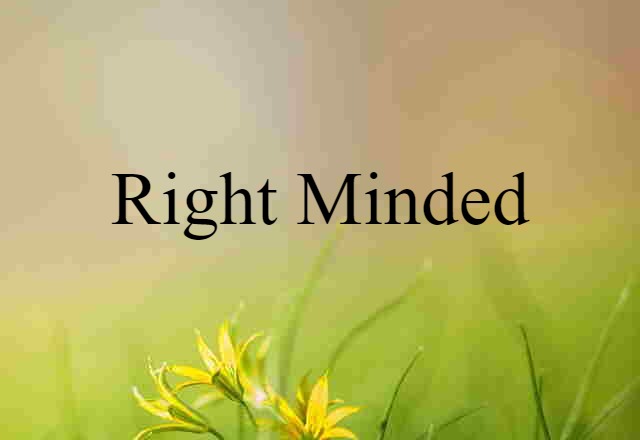 right-minded