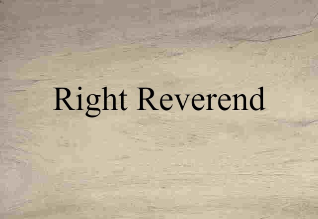 Right Reverend