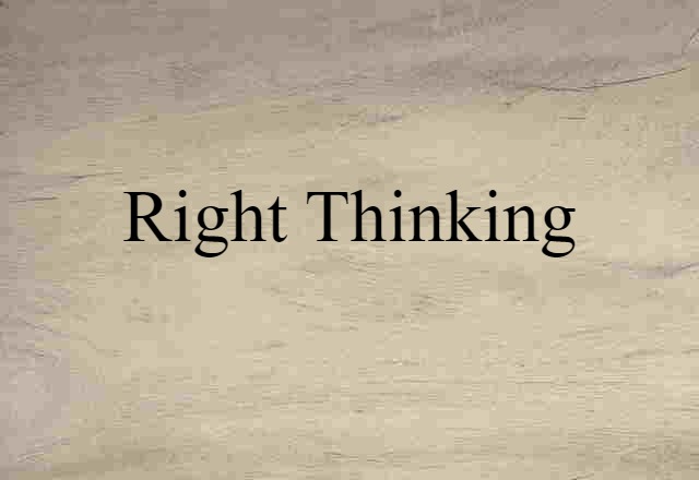 right-thinking