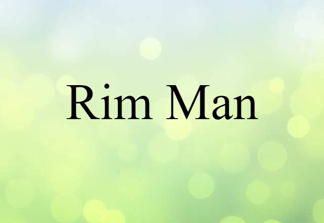 rim man