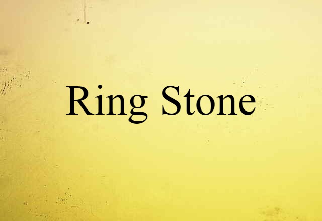 ring stone