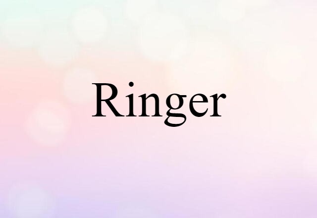 ringer