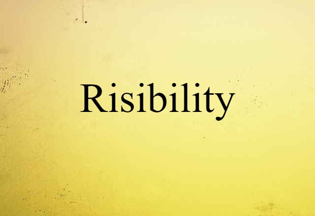 risibility