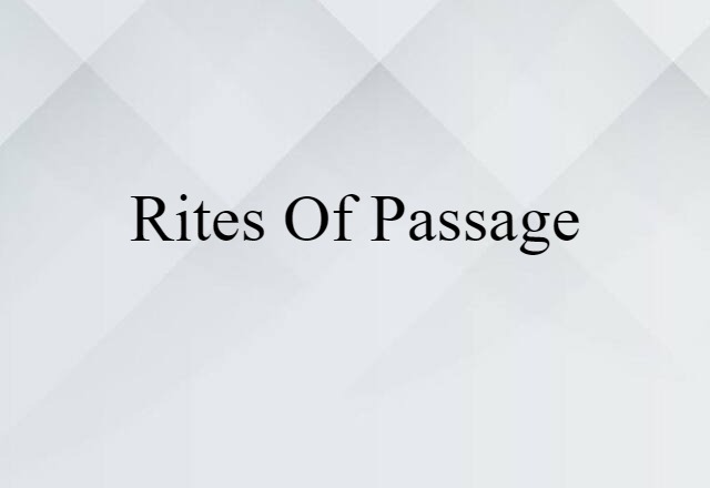 rites of passage