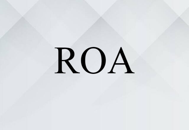 ROA (noun) Definition, Meaning & Examples