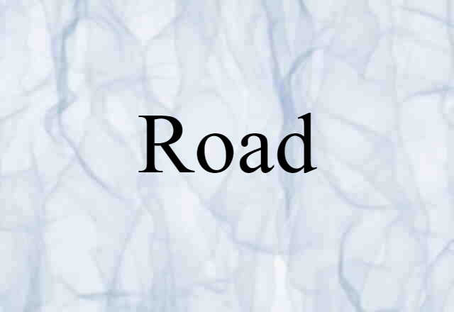 Road (noun) Definition, Meaning & Examples