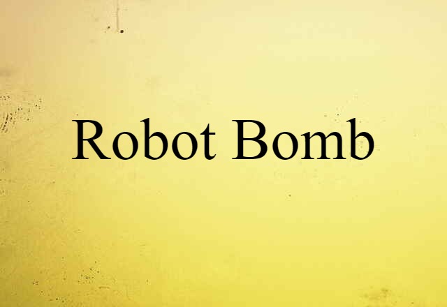 robot bomb