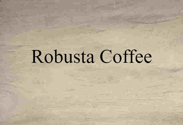 robusta coffee