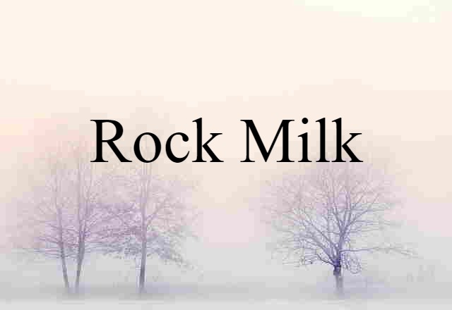 rock milk