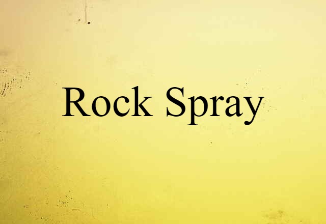 rock spray