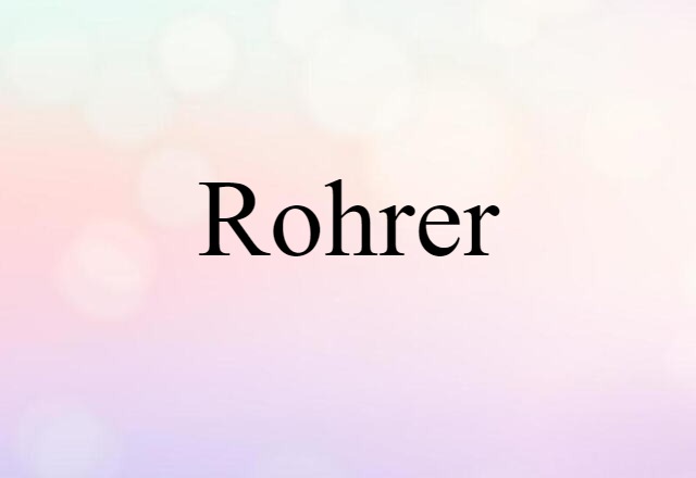 Rohrer