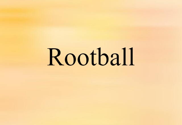 rootball