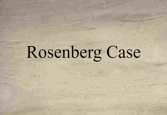 Rosenberg case