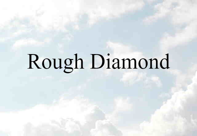 rough diamond