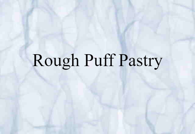 rough puff pastry