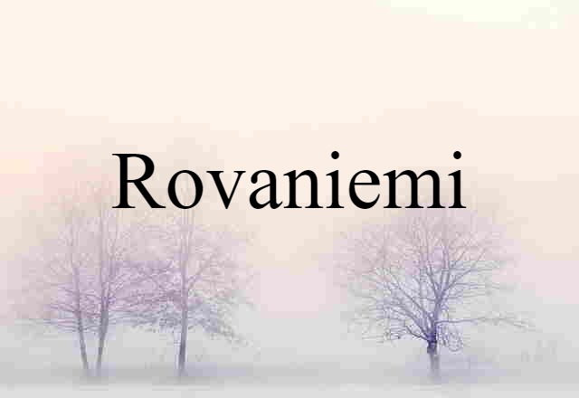 Rovaniemi