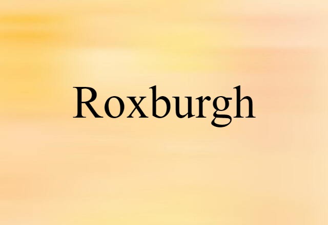 Roxburgh