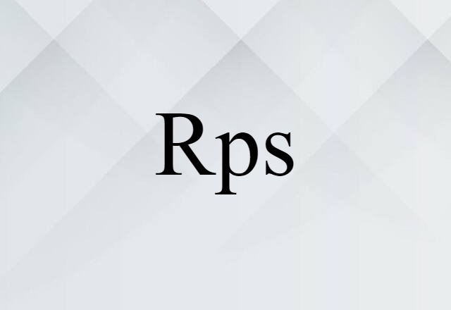 Rps (noun) Definition, Meaning & Examples