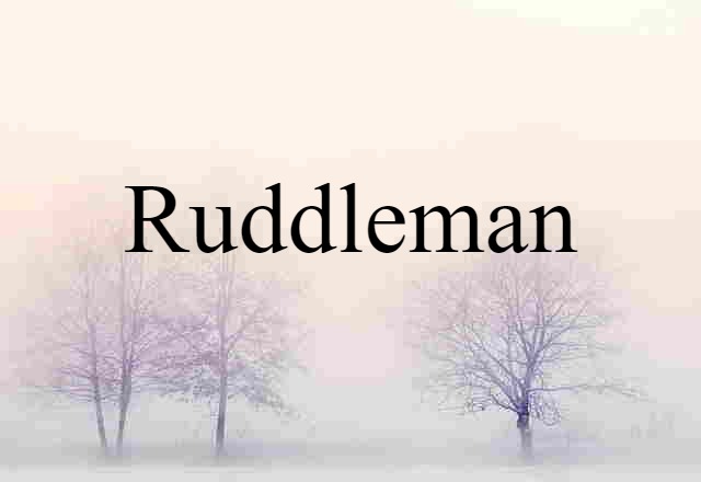 ruddleman