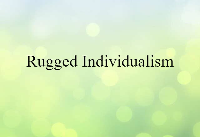 rugged individualism