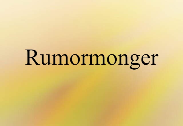 rumormonger