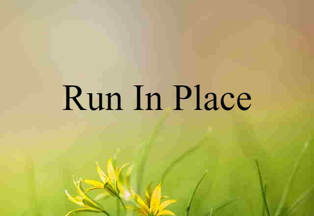 run in place