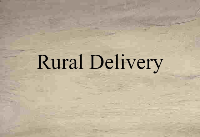 rural delivery