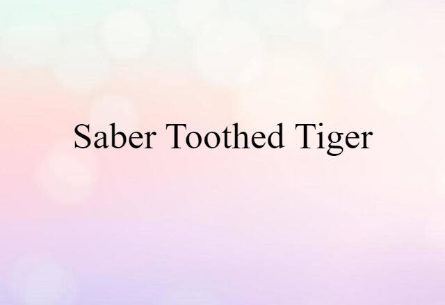 saber-toothed tiger