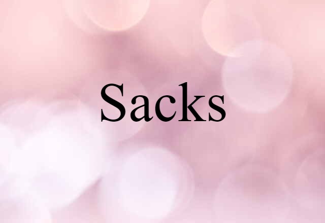 Sacks