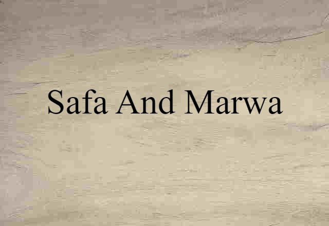 Safa and Marwa