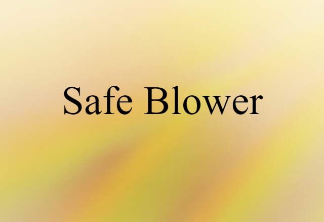 safe-blower