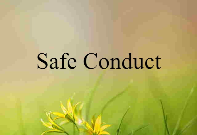 safe conduct