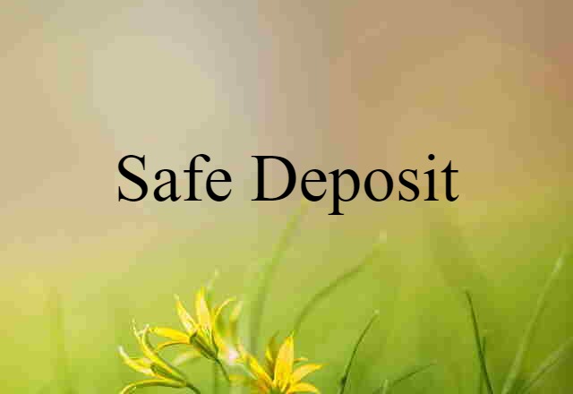 safe deposit