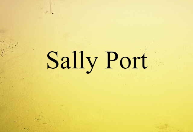 sally port