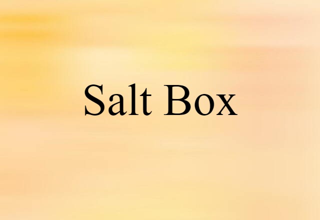 salt-box