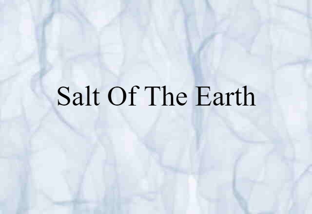 salt of the earth